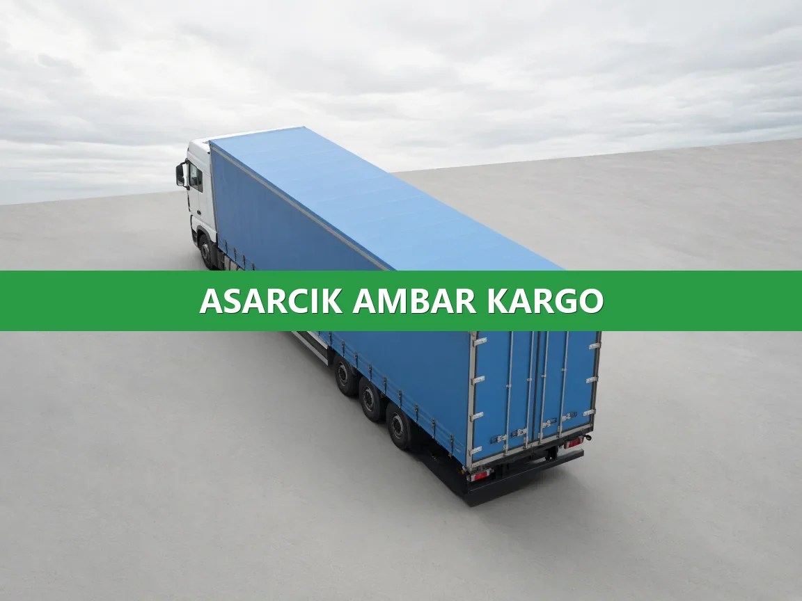 Asarcık Ambar Kargo