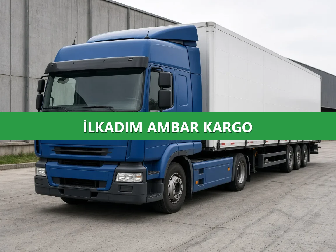 İlkadım Ambar Kargo